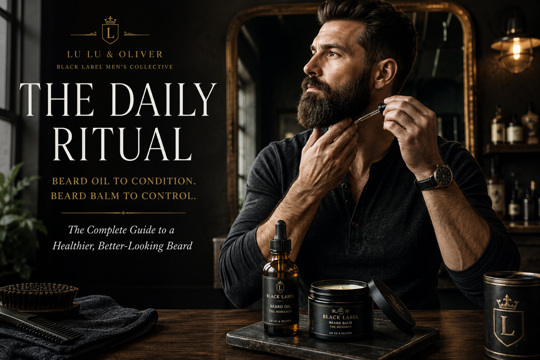 The Daily Ritual: Why Beard Oil and Beard Balm Work Better Together